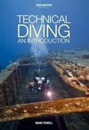 Image du vendeur pour Technical Diving : An Introduction by Mark Powell mis en vente par AHA-BUCH GmbH