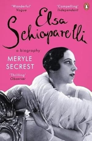 Imagen del vendedor de Elsa Schiaparelli : A Biography a la venta por AHA-BUCH GmbH