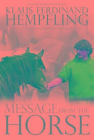 Seller image for Message from the Horse for sale by AHA-BUCH GmbH