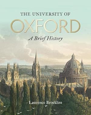 Bild des Verkufers fr University of Oxford: A Brief History, The zum Verkauf von AHA-BUCH GmbH