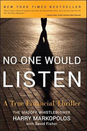 Imagen del vendedor de No One Would Listen : A True Financial Thriller a la venta por AHA-BUCH GmbH