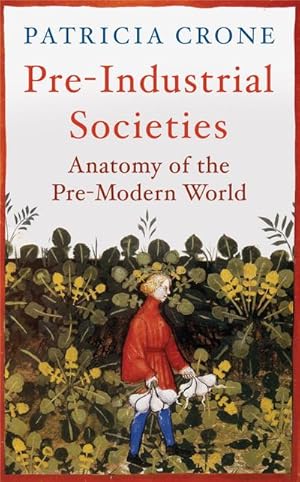 Immagine del venditore per Pre-Industrial Societies : Anatomy of the Pre-Modern World venduto da AHA-BUCH GmbH