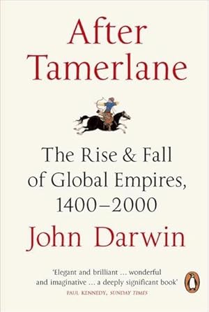 Seller image for After Tamerlane : The Rise and Fall of Global Empires, 1400-2000 for sale by AHA-BUCH GmbH