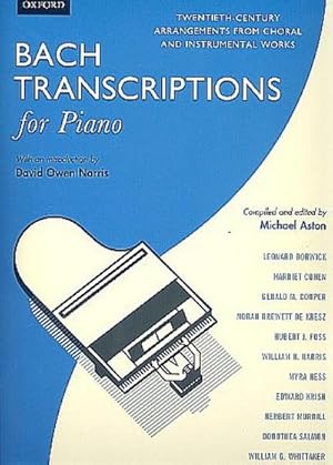 Immagine del venditore per Bach Transcriptions for Piano : Twentieth-century arrangements from choral and instrumental works venduto da AHA-BUCH GmbH