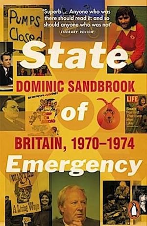 Bild des Verkufers fr State of Emergency : Britain, 1970-1974 zum Verkauf von AHA-BUCH GmbH