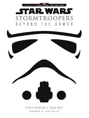 Bild des Verkufers fr Star Wars Stormtroopers : Beyond the Armor zum Verkauf von AHA-BUCH GmbH