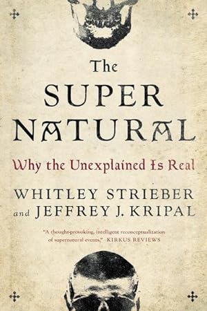Seller image for The Super Natural : Why the Unexplained Is Real for sale by AHA-BUCH GmbH