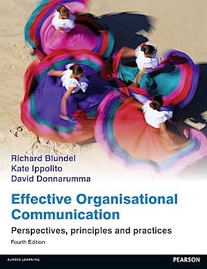 Imagen del vendedor de Effective Organisational Communication : Perspectives, principles and practices a la venta por AHA-BUCH GmbH