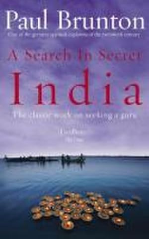 Seller image for A Search In Secret India : The classic work on seeking a guru for sale by AHA-BUCH GmbH