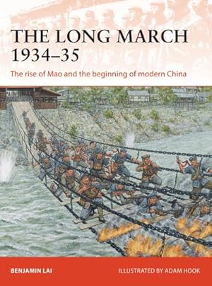 Bild des Verkufers fr The Long March 1934-35 : The rise of Mao and the beginning of modern China zum Verkauf von AHA-BUCH GmbH