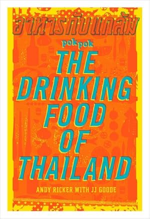 Bild des Verkufers fr POK POK The Drinking Food of Thailand : A Cookbook zum Verkauf von AHA-BUCH GmbH