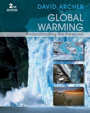 Bild des Verkufers fr Global Warming : Understanding the Forecast zum Verkauf von AHA-BUCH GmbH