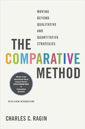 Bild des Verkufers fr The Comparative Method : Moving Beyond Qualitative and Quantitative Strategies zum Verkauf von AHA-BUCH GmbH