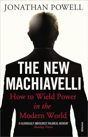 Seller image for The New Machiavelli : How to Wield Power in the Modern World for sale by AHA-BUCH GmbH