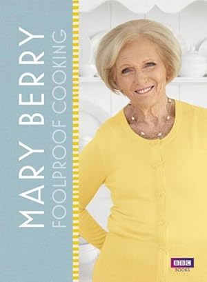 Bild des Verkufers fr Mary Berry: Foolproof Cooking zum Verkauf von AHA-BUCH GmbH