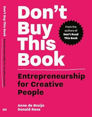 Bild des Verkufers fr Don't Buy this Book : Entrepreneurship for Creative People zum Verkauf von AHA-BUCH GmbH