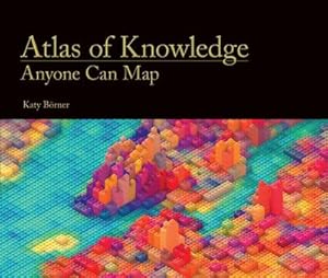 Bild des Verkufers fr Atlas of Knowledge : Anyone Can Map zum Verkauf von AHA-BUCH GmbH