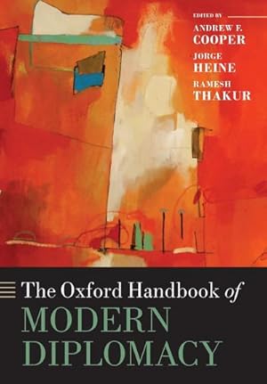 Bild des Verkufers fr The Oxford Handbook of Modern Diplomacy zum Verkauf von AHA-BUCH GmbH
