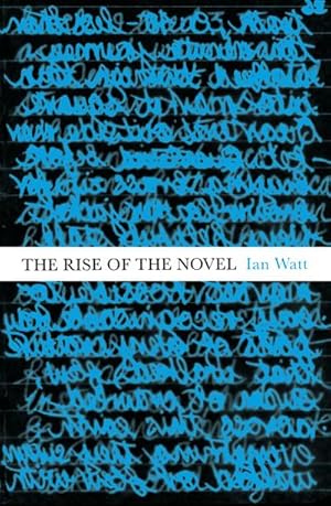 Immagine del venditore per The Rise Of The Novel : Studies in Defoe, Richardson and Fielding venduto da AHA-BUCH GmbH