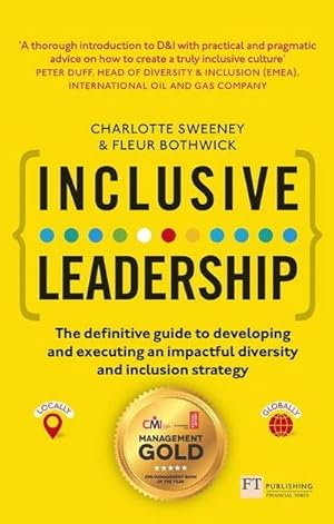 Bild des Verkufers fr Inclusive Leadership : The Definitive Guide To Developing And Executing An Impactful Diversity And Inclusion Strategy zum Verkauf von AHA-BUCH GmbH