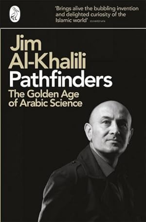Imagen del vendedor de Pathfinders : The Golden Age of Arabic Science a la venta por AHA-BUCH GmbH