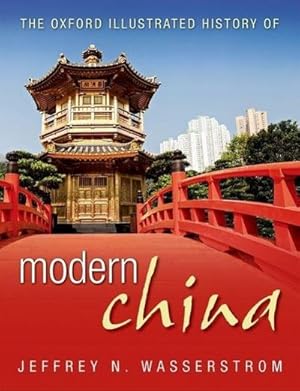 Bild des Verkufers fr The Oxford Illustrated History of Modern China zum Verkauf von AHA-BUCH GmbH