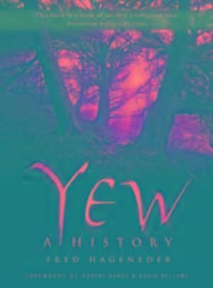 Image du vendeur pour Yew : A History mis en vente par AHA-BUCH GmbH
