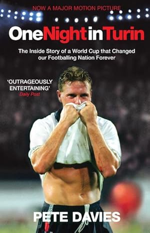 Bild des Verkufers fr One Night in Turin : The Inside Story of a World Cup that Changed our Footballing Nation Forever zum Verkauf von AHA-BUCH GmbH