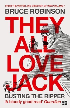Imagen del vendedor de They All Love Jack : Busting the Ripper a la venta por AHA-BUCH GmbH