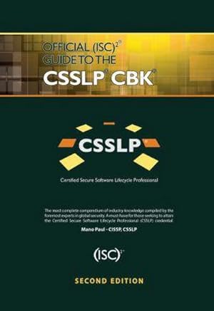 Bild des Verkufers fr Official (ISC)2 Guide to the CSSLP CBK zum Verkauf von AHA-BUCH GmbH