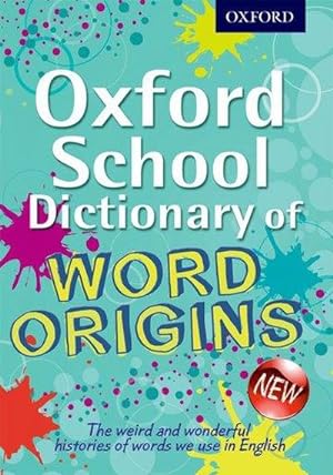 Image du vendeur pour Oxford School Dictionary of Word Origins mis en vente par AHA-BUCH GmbH