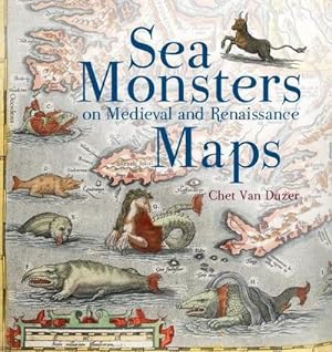 Imagen del vendedor de Sea Monsters on Medieval and Renaissance Maps a la venta por AHA-BUCH GmbH