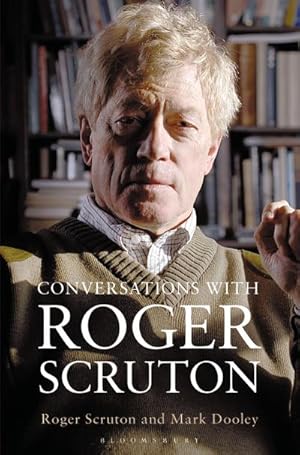 Bild des Verkufers fr Conversations with Roger Scruton zum Verkauf von AHA-BUCH GmbH