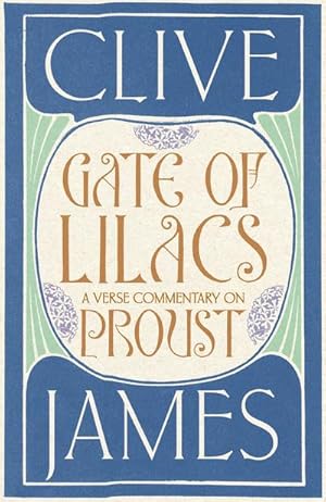 Immagine del venditore per Gate of Lilacs : A Verse Commentary on Proust venduto da AHA-BUCH GmbH