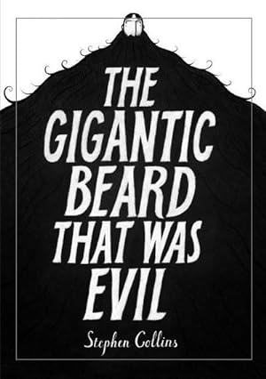 Bild des Verkufers fr The Gigantic Beard That Was Evil zum Verkauf von AHA-BUCH GmbH