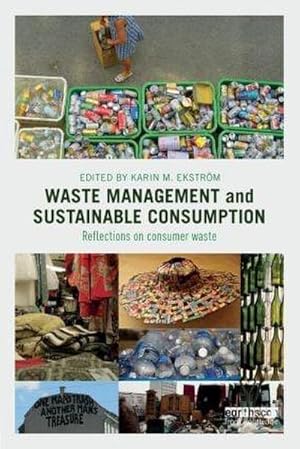 Bild des Verkufers fr Waste Management and Sustainable Consumption : Reflections on consumer waste zum Verkauf von AHA-BUCH GmbH