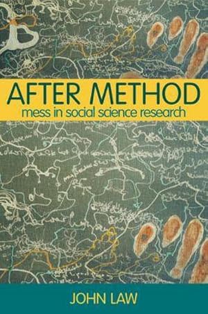 Imagen del vendedor de After Method : Mess in Social Science Research a la venta por AHA-BUCH GmbH