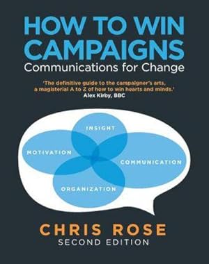 Immagine del venditore per How to Win Campaigns : Communications for Change venduto da AHA-BUCH GmbH