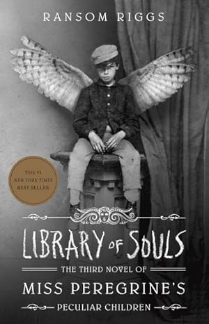 Bild des Verkufers fr Library of Souls : The Third Novel of Miss Peregrine's Peculiar Children zum Verkauf von AHA-BUCH GmbH