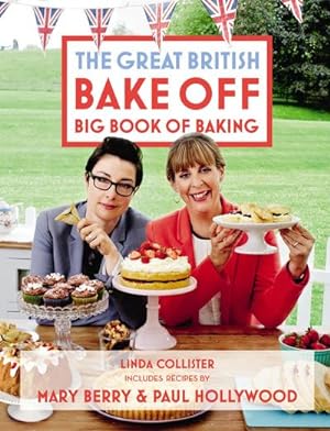 Immagine del venditore per Great British Bake Off: Big Book of Baking venduto da AHA-BUCH GmbH