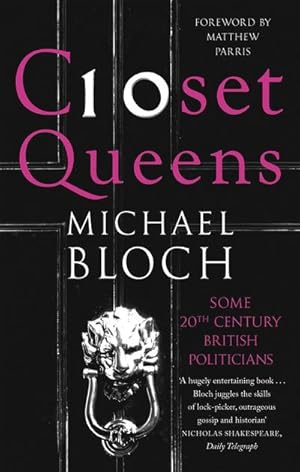 Image du vendeur pour Closet Queens : Some 20th Century British Politicians mis en vente par AHA-BUCH GmbH