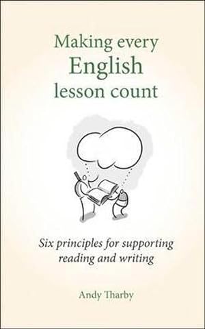 Bild des Verkufers fr Making Every English Lesson Count : Six Principles for Supporting Reading and Writing zum Verkauf von AHA-BUCH GmbH