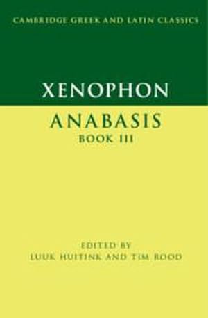 Immagine del venditore per Xenophon : Anabasis Book III venduto da AHA-BUCH GmbH