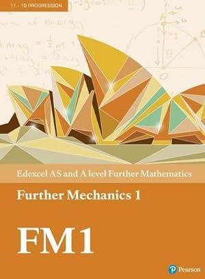 Seller image for Pearson Edexcel AS and A level Further Mathematics Further Mechanics 1 Textbook + e-book for sale by AHA-BUCH GmbH