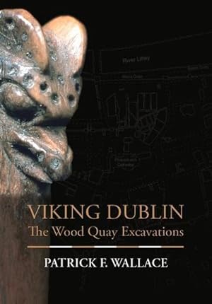 Bild des Verkufers fr Viking Dublin : The Wood Quay Excavations zum Verkauf von AHA-BUCH GmbH