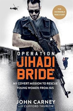 Bild des Verkufers fr Operation Jihadi Bride zum Verkauf von AHA-BUCH GmbH