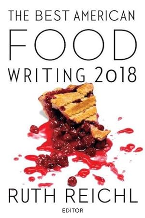 Bild des Verkufers fr The Best American Food Writing 2018 zum Verkauf von AHA-BUCH GmbH