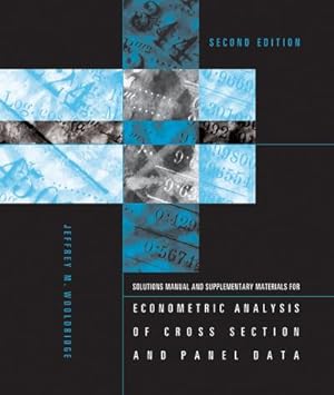 Seller image for Student's Solutions Manual and Supplementary Materials for Econometric Analysis of Cross Section and Panel Data for sale by AHA-BUCH GmbH