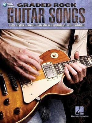 Bild des Verkufers fr Graded Rock Guitar Songs : 8 Rock Classics Carefully Arranged for Intermediate-Level Guitarists zum Verkauf von AHA-BUCH GmbH