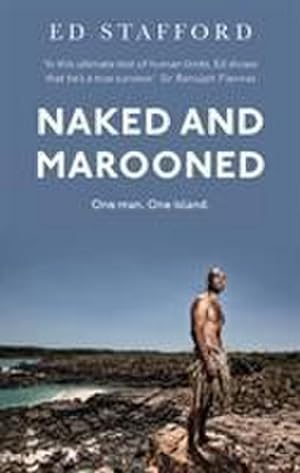 Bild des Verkufers fr Naked and Marooned : One Man. One Island. One Epic Survival Story zum Verkauf von AHA-BUCH GmbH